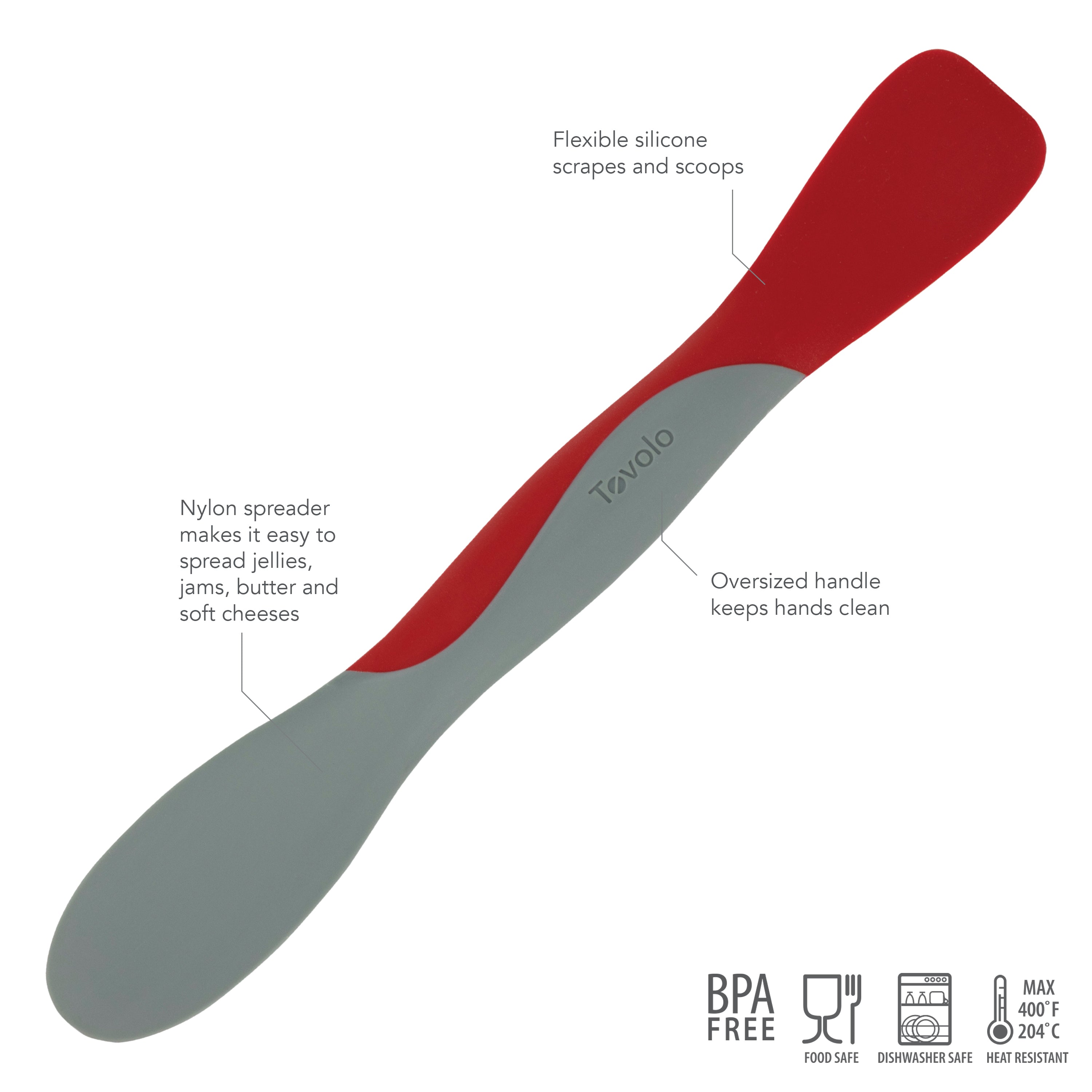 The Scoop and Spread by Tovolo is a red and gray spatula with a flexible silicone scraping end, nylon spreading end, oversized handle, and icons for BPA-free, food safe, dishwasher safe, and heat resistant up to 400°F.
