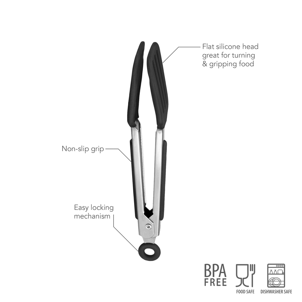 Mini Turner Tongs have a flat silicone head, non-slip silicone grips, and an easy locking mechanism. They’re BPA free, food safe, dishwasher safe, and feature clear convenience icons and labels.